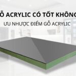 acrylic có tốt không