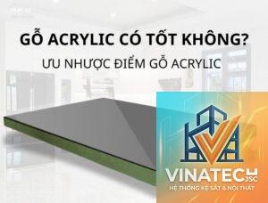 acrylic có tốt không