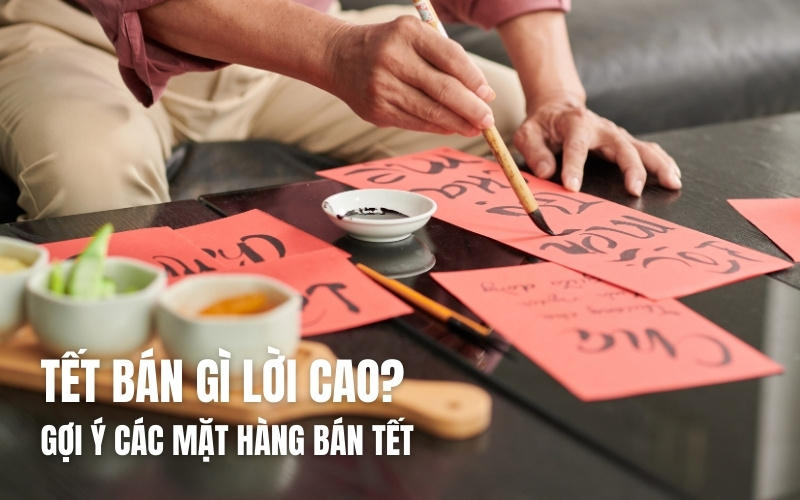 bán hàng Tết lãi cao - Hình 5