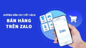 cách bán hàng qua zalo cho tạp hóa