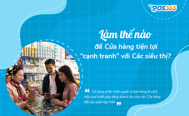 cách cạnh tranh với siêu thị lớn - Hình 2
