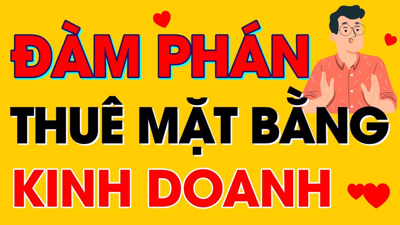 cách đàm phán thuê mặt bằng - Hình 3