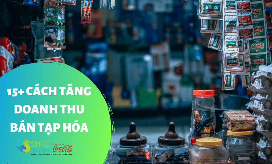 cách tăng doanh thu cửa hàng tạp hóa