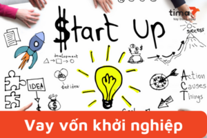 cách vay vốn ưu đãi khởi nghiệp