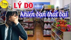 câu chuyện thất bại mở tạp hóa