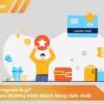 Chương Trình Loyalty Program Cho Tạp Hóa: Chiến Lược Giữ Chân Khách Hàng Và Tăng Doanh Thu Bền Vững chương trình loyalty program cho tạp hóa