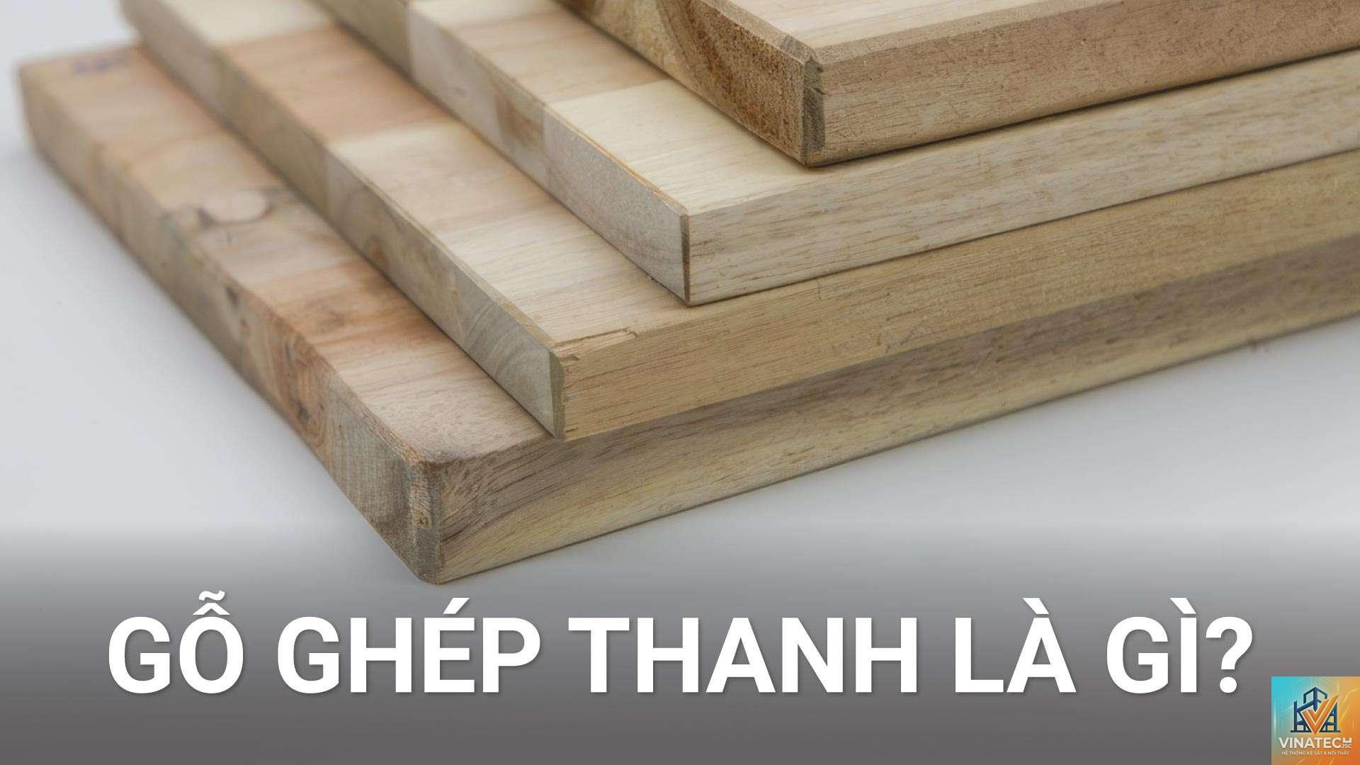 gỗ ghép thanh và gỗ tự nhiên - Hình 3