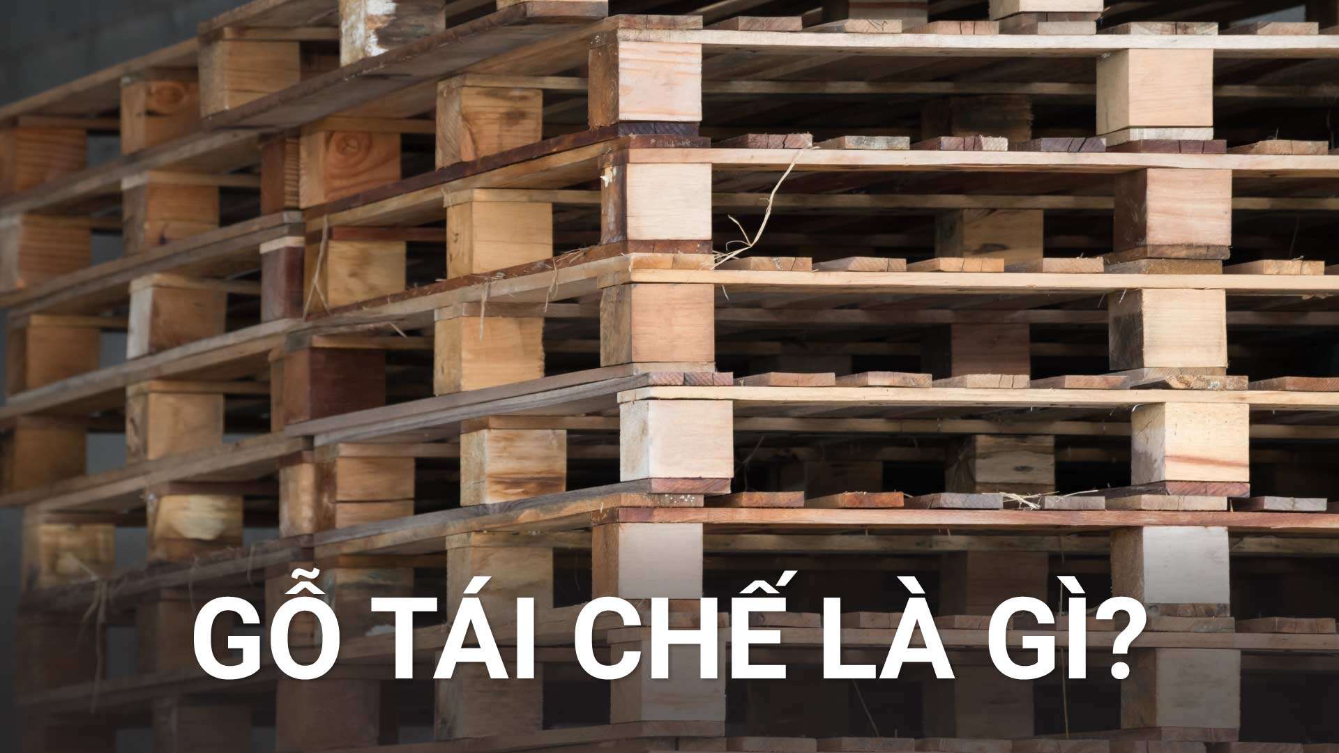 gỗ tái chế - Hình 2