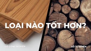 gỗ tự nhiên và gỗ công nghiệp