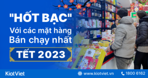 hàng Tết bán chạy nhất tạp hóa