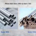 Inox 304 và Inox 316: So Sánh Chi Tiết, Ứng Dụng và Cách Chọn Phù Hợp Nhất inox 304 và inox 316