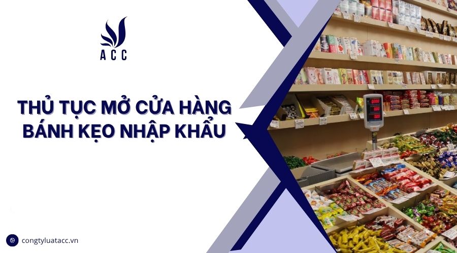 mở cửa hàng bánh kẹo nhập khẩu - Hình 2