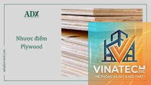 nhược điểm gỗ plywood