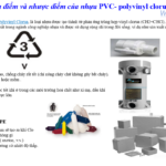 Nhược điểm nhựa PVC: Phân tích chuyên sâu về hạn chế và rủi ro khi sử dụng nhược điểm nhựa pvc