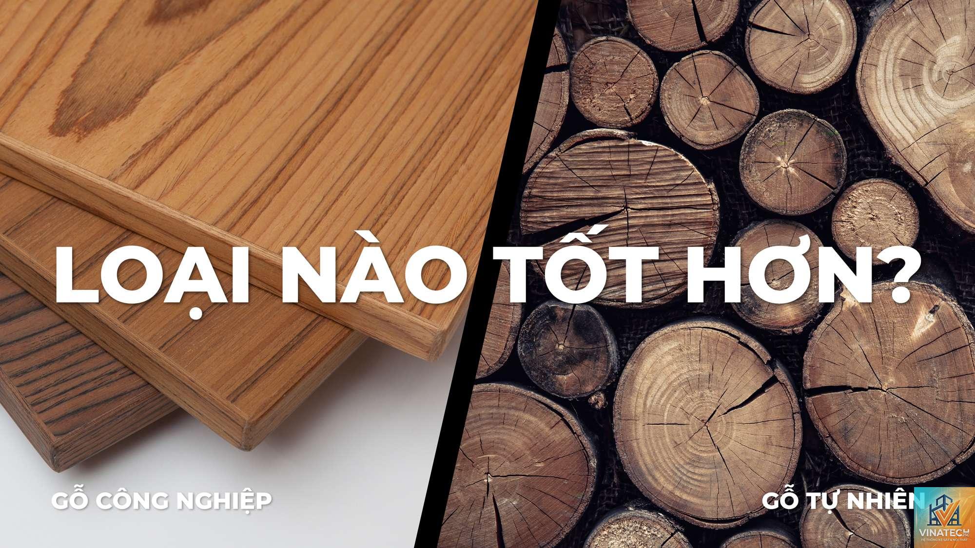 phân biệt gỗ tự nhiên và gỗ công nghiệp - Hình 1