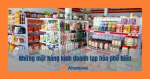 top 50 mặt hàng bán chạy nhất tạp hóa