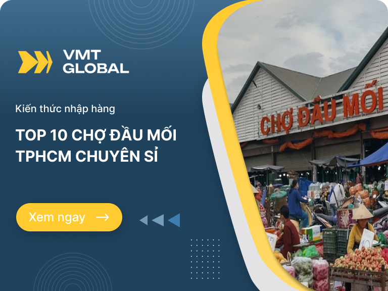 top chợ sỉ lớn tại TPHCM - Hình 3
