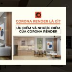 Corona Renderer là gì