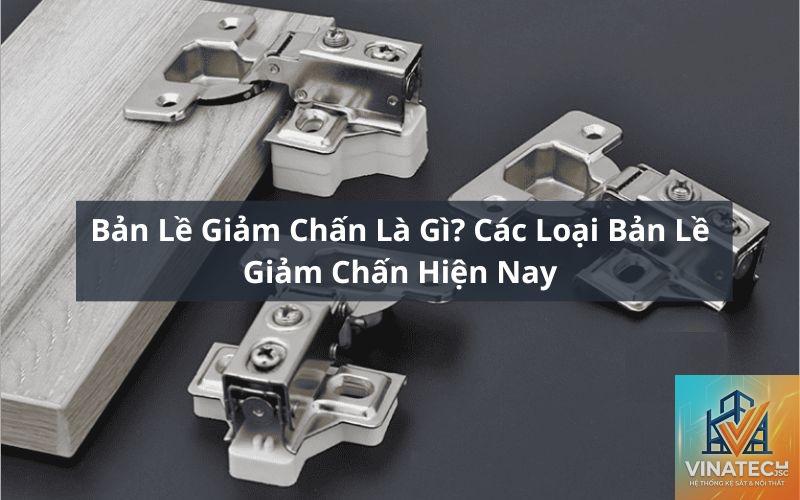 bản lề giảm chấn là gì - Hình 3