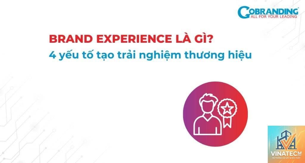 brand experience là gì - Hình 2