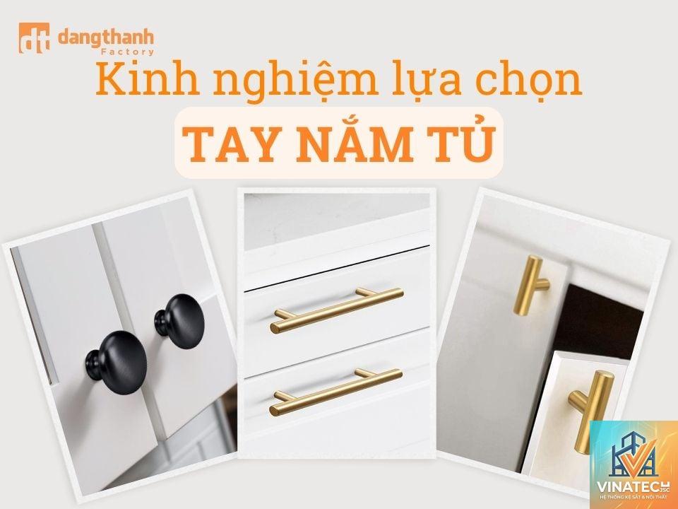 cẩm nang lựa chọn tay nắm tủ - Image 1