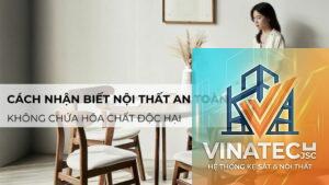 cẩm nang tránh mua nội thất kém chất lượng