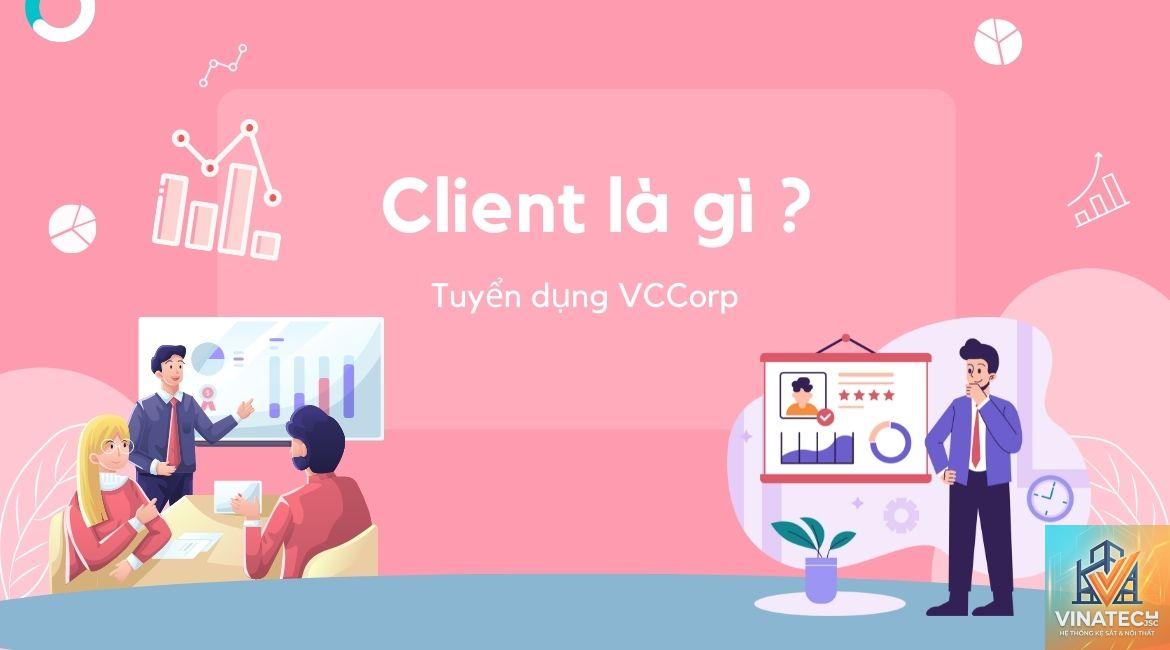 client presentation là gì - Hình 3