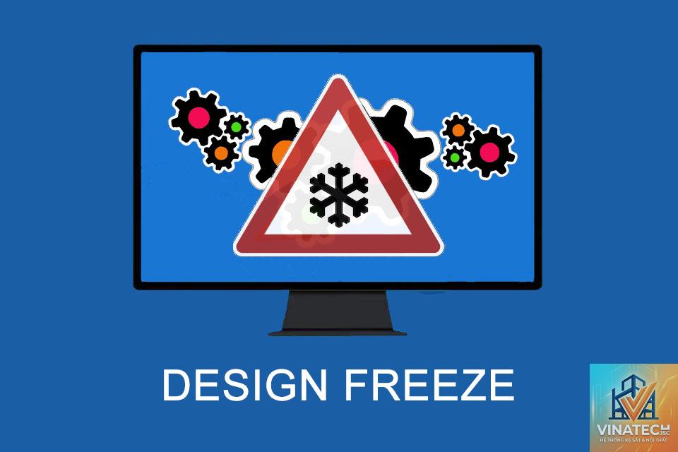 design freeze là gì