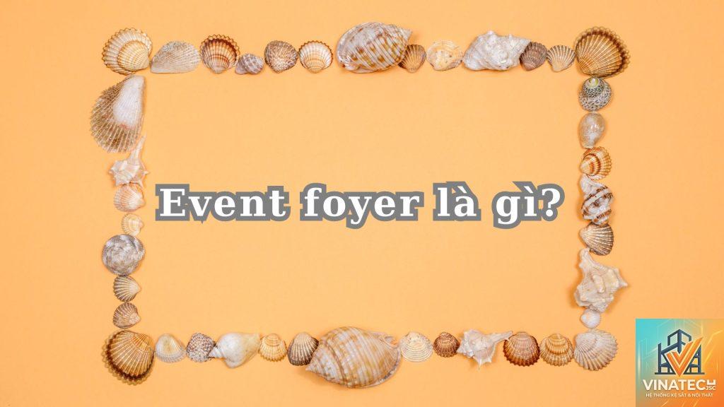 foyer là gì - Hình 1