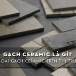 gạch ceramic là gì