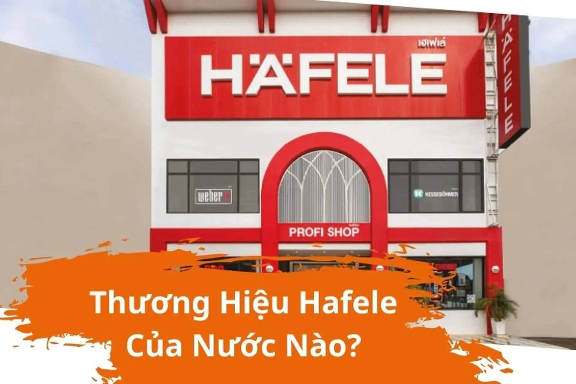 hafele là gì - Hình 4