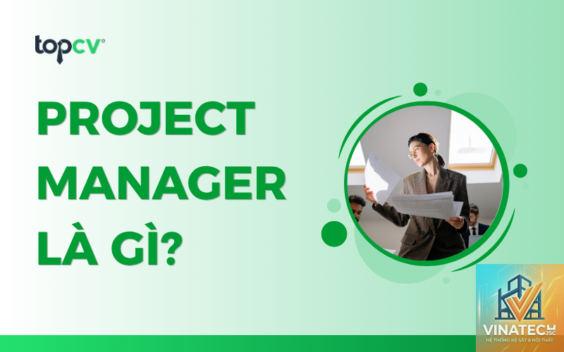project manager nội thất là gì - Hình 3